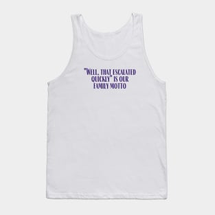 Family Motto Tank Top